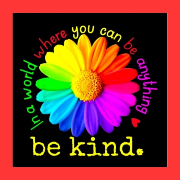 🐞 Be Kind 🐞 - Picture 7 of 11